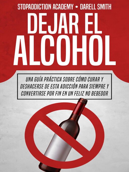 Title details for Dejar el Alcohol by Darell Smith - Available